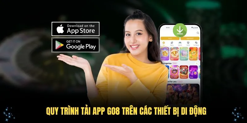Quy trình tải app GO8 trên các thiết bị di động